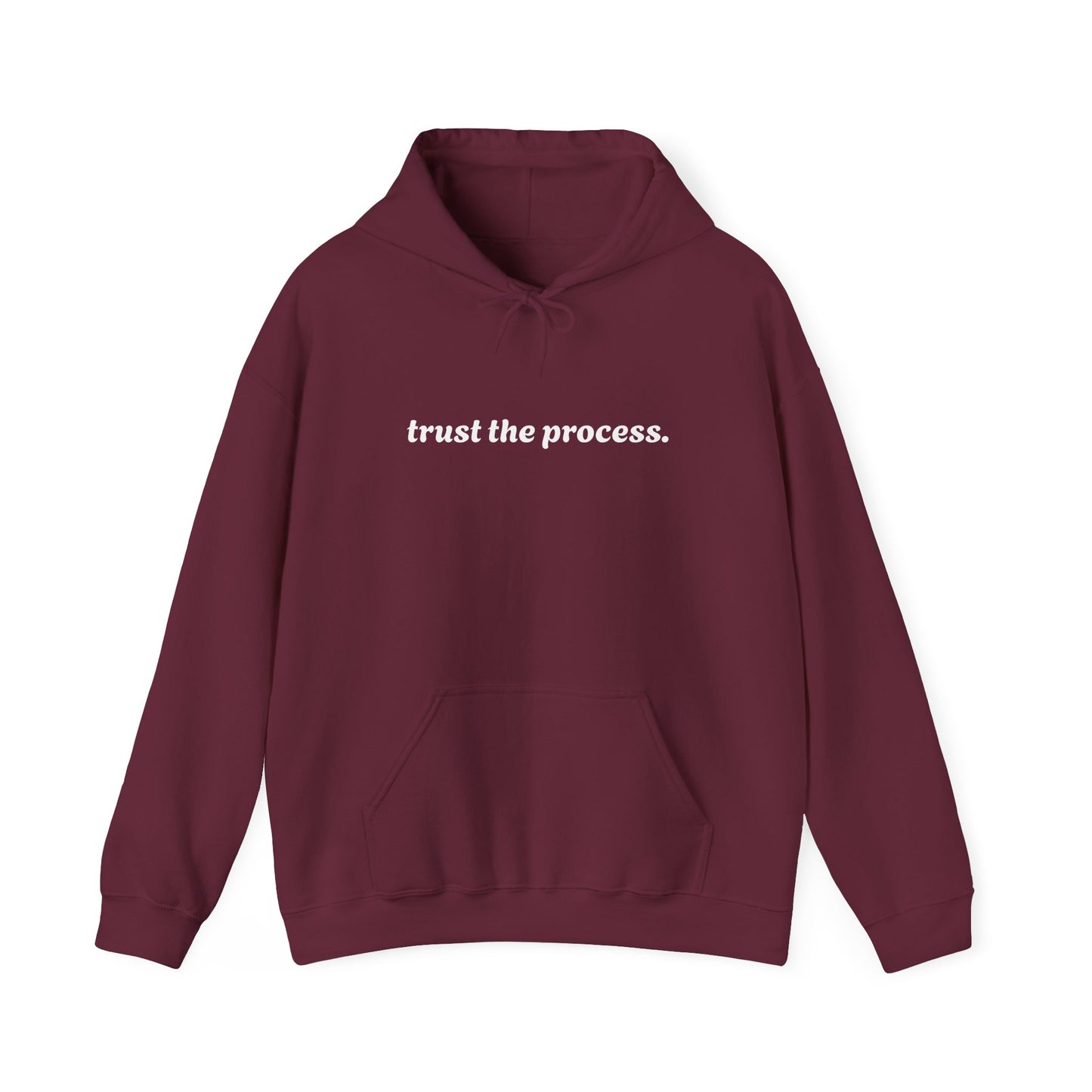 trust the process. Unisex Heavy Blend™ Hooded Sweatshirt