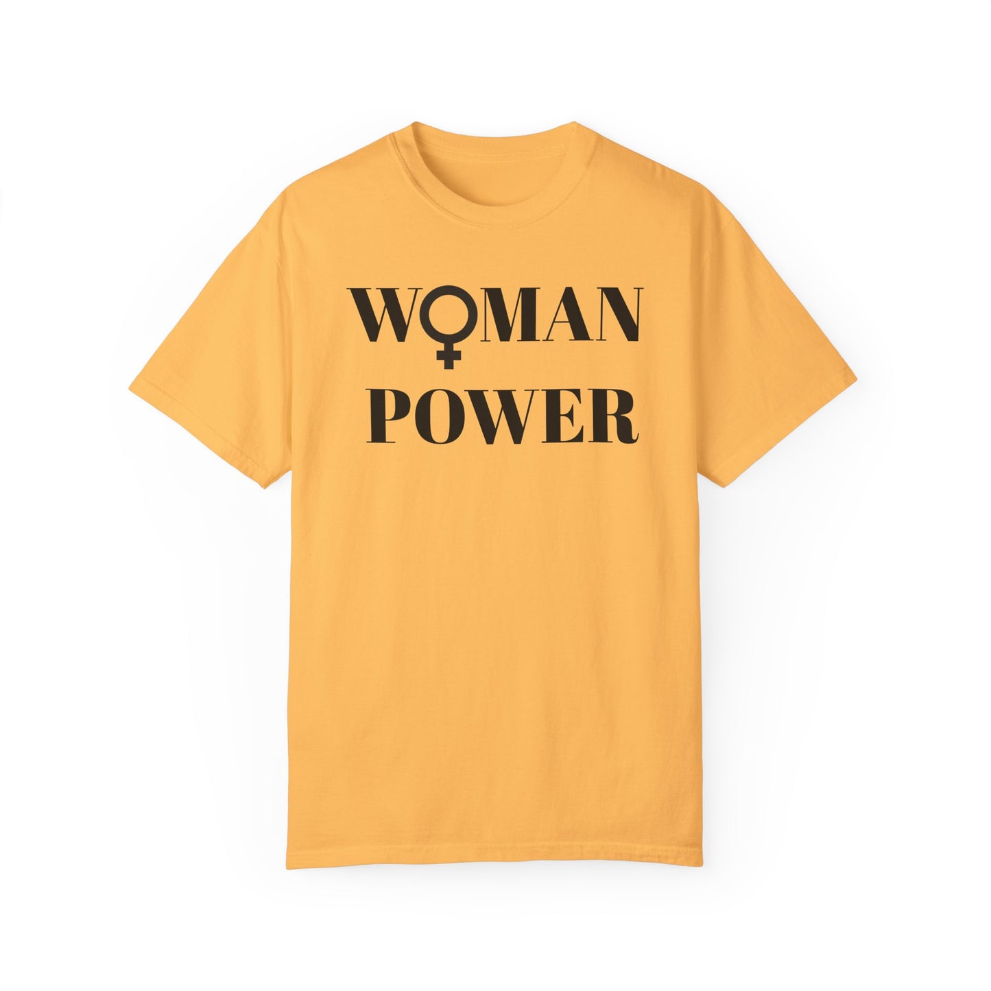 Empowering Woman Power Unisex T-Shirt - Garment-Dyed