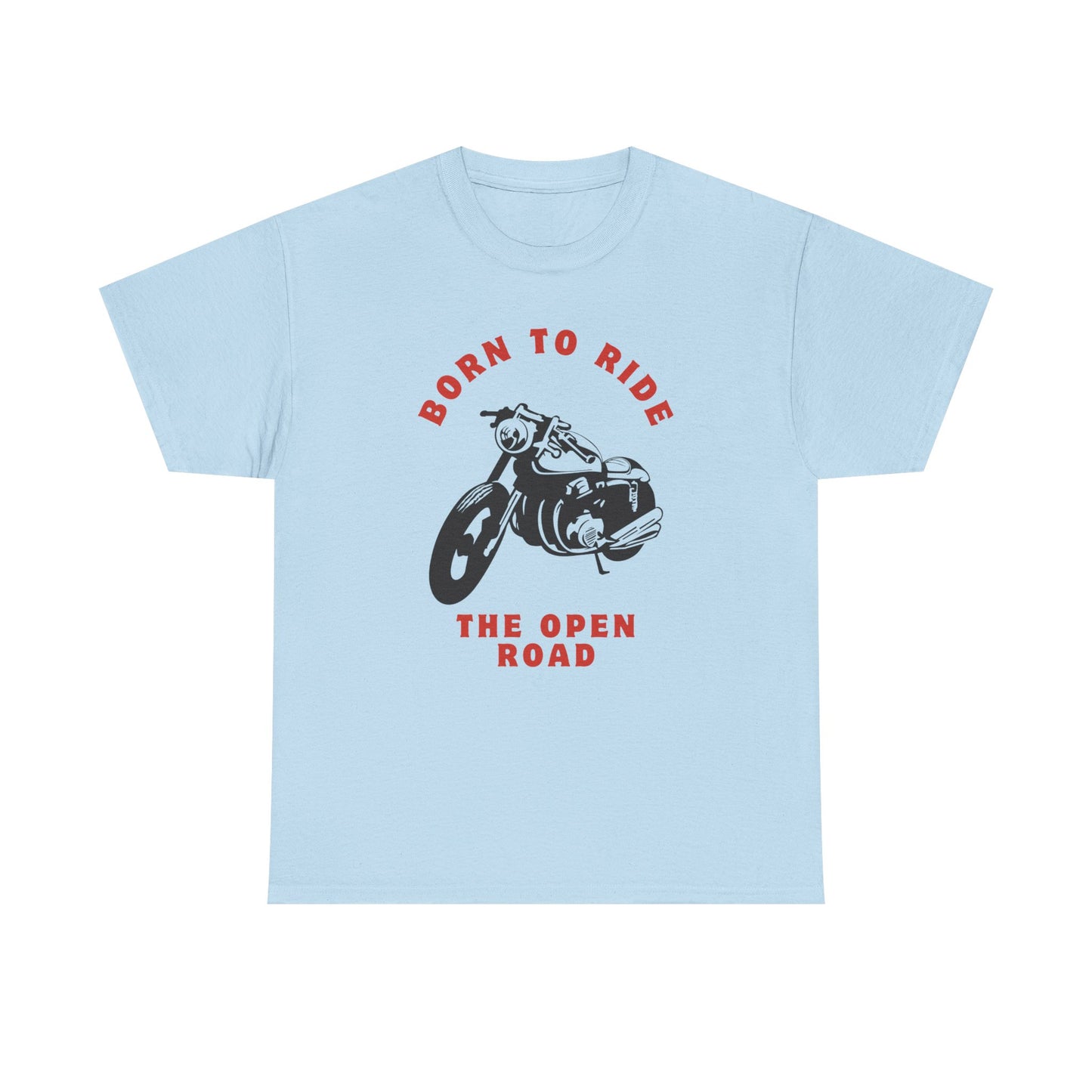 Born to Ride - Unisex Heavy Cotton Tee