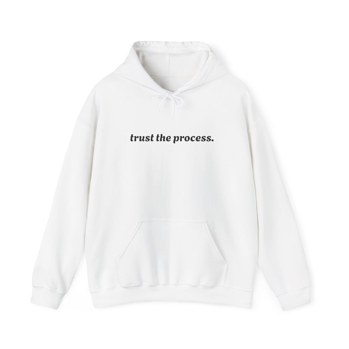 trust the process. Unisex Heavy Blend™ Hooded Sweatshirt